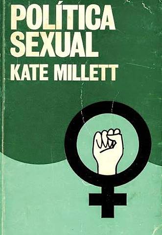 Política sexual de Kate Millett es publicado.
