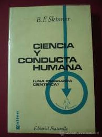 Skinner publica su libro "Ciencia y conducta humana"