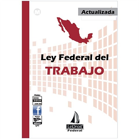 Expedición de la Ley Federal del Trabajo