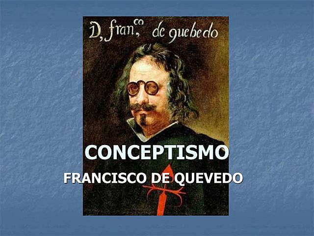 EL CONCEPTISMO (QUEVEDO)