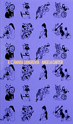 A Câmara Sangrenta e Outras Histórias - Angela Carter