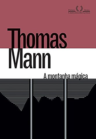A Montanha Mágica - Thomas Mann