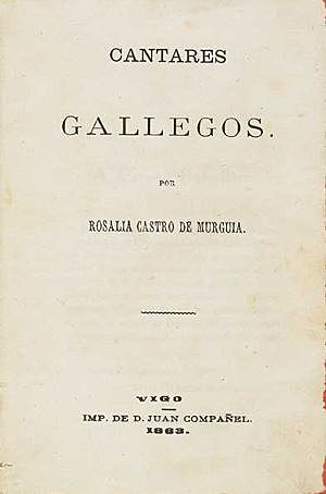 1863 -Publicación de Cantares Gallegos, de Rosalía de Castro