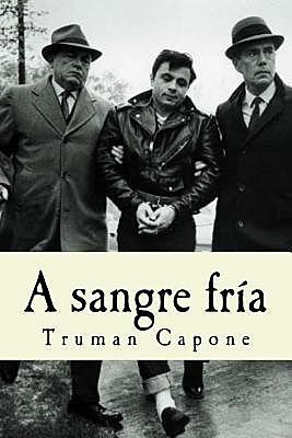 "A sangre fría" Truman Capote