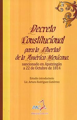 1814 Decreto Constitucional para la Libertad de la América Mexicana
