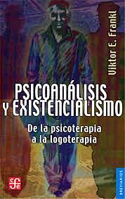 Logoterapia y existencialismo: de la psicoterapia a la logoterapia