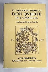 Miguel de Cervantes Saavedra publica el libo “El ingenioso hidalgo don Quijote de la Mancha”