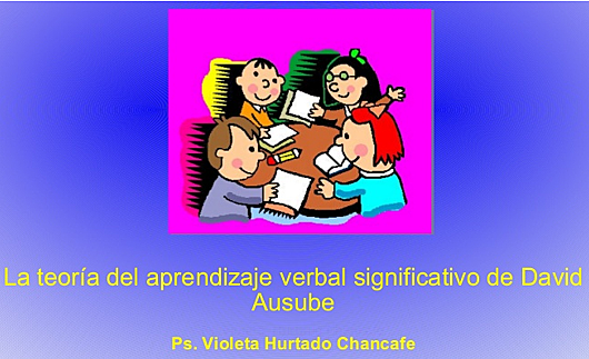 La Psicología del Aprendizaje Verbal Significativo