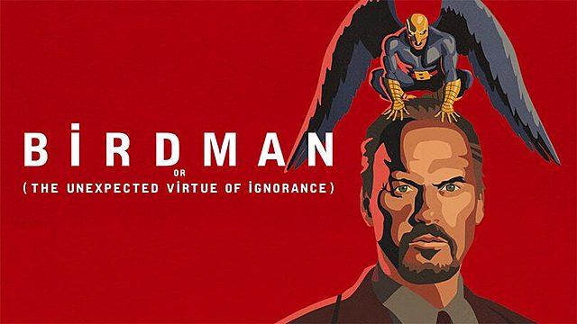 Film: Birdman: The Unexpected Virtue of Ignorance
