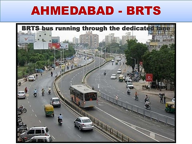 BRTS ( Bus Rapid Transit System )