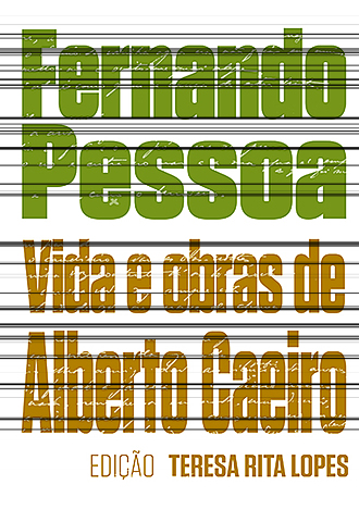 Fernando Pessoa - Vida e Obras de Alberto Caeiro