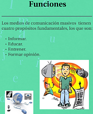 Funciones de los medios de comunicación