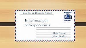 ENSEÑANZA POR CORRESPONDENCIA