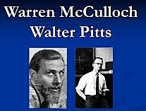 Warren Sturgis McCulloch y Walter Harry Pitts