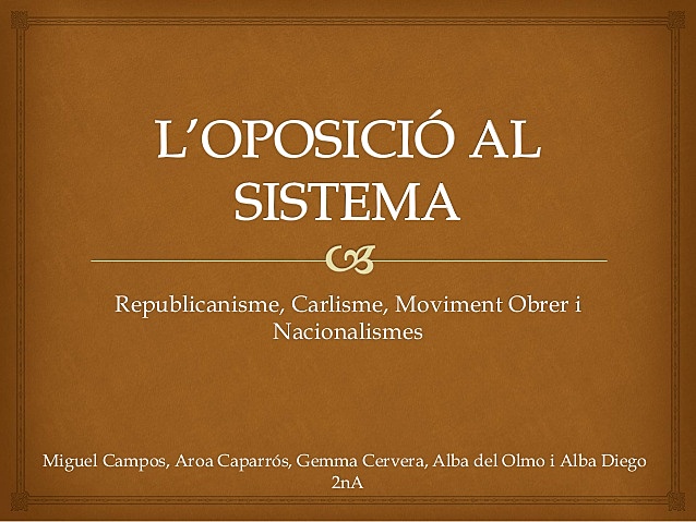 L'oposició al sistema