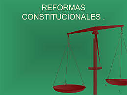 reformas constitucionales