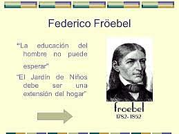 FRIEDRIC FROEBEL, IDEALISTA