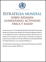 "Estrategia Mundial OMS sobre régimen Alimentario, Actividad Física y Salud"