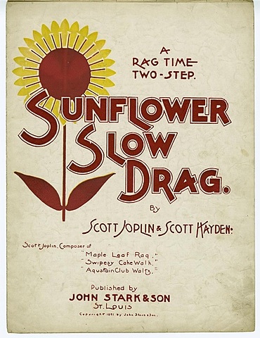 Sunflower Slow Drag: A Rag Time Two Step