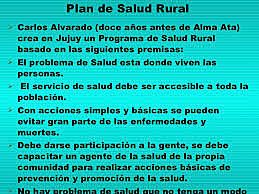 Alvarado regresa al País. Salud Rural en Jujuy