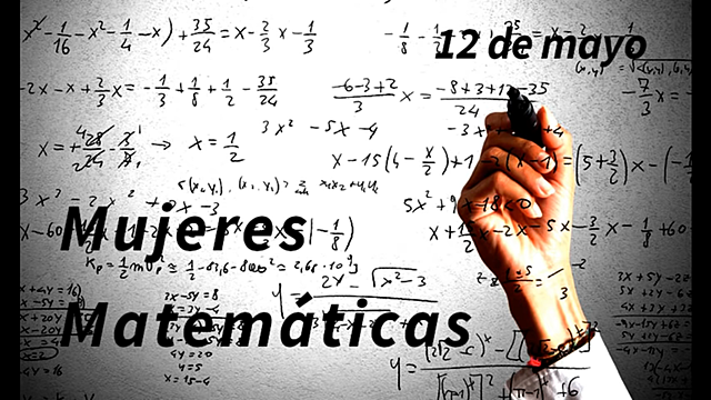 12 de mayo día de las Mujeres Matemáticas