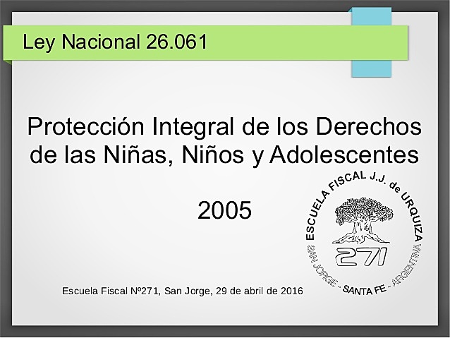 Protección Integral de los Derechos de Niños, Niñas y Adolescentes