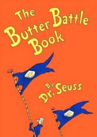 "The Butter Battle Book "