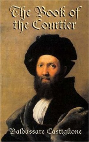 Baaldassare Castiglione published The Book of the Courtier