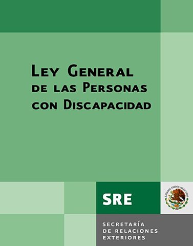 Ley General de las Personas con Discapacidad.