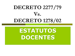 Estatuto docente 2277, normas para ejercicio docente en colombia, escalafón según tiempo de experiencia y estudios