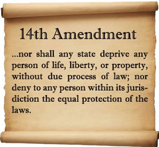 The 14th Amendment to the United States Constitution