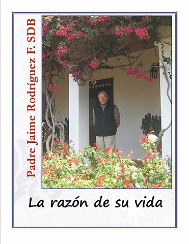 Libro P. Jaime La Razón de su vida