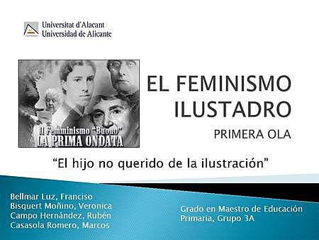 La primera ola: el feminismo ilustrado.