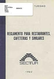 Se crea Reglamento de de restaurantes, cafeterías y similares.