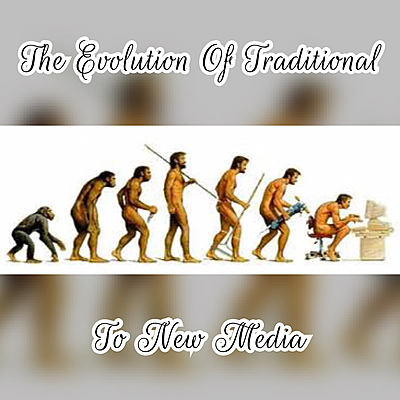 Timeline: The Evolution of Traditional to New Media