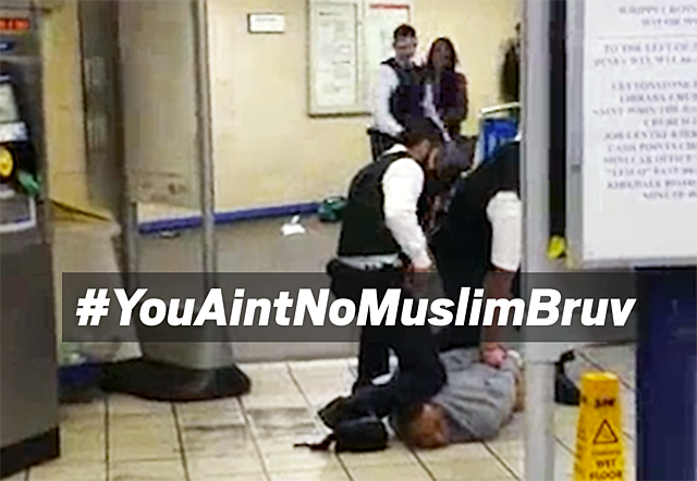 #YouAintNoMuslimBruv