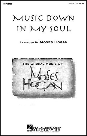 "Music In My Soul" Moses Hogan