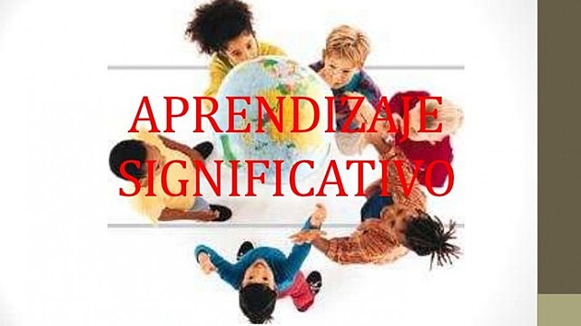SE DA APRENDIZAJE SIGNIFICATIVO CUANDO: