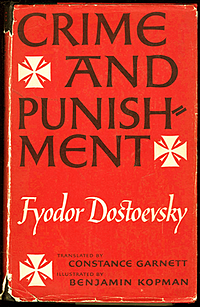 "Crime and Punishment" by Fyodor Dostoevsky