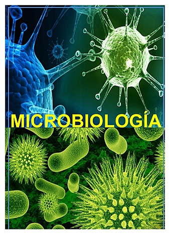HISTORIA  DE LA MICROBIOLOGÍA