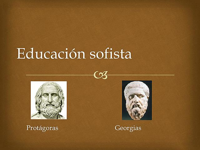 Educación sofista.