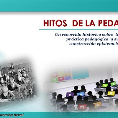 Timeline: EVOLUCIÓN Y PRÁCTICA DE LA PEDAGOGÍA