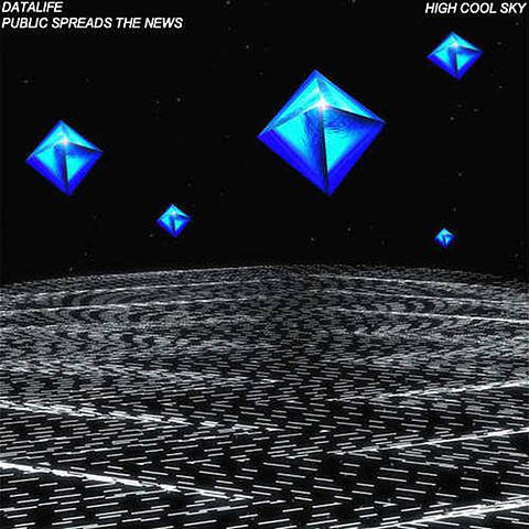 High Cool Sky by DataLife & Public Spreads the News