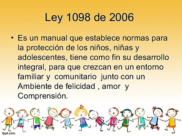 EN LA LEY 1098 DE INFANCIA Y ADOLESCENCIA (2006)