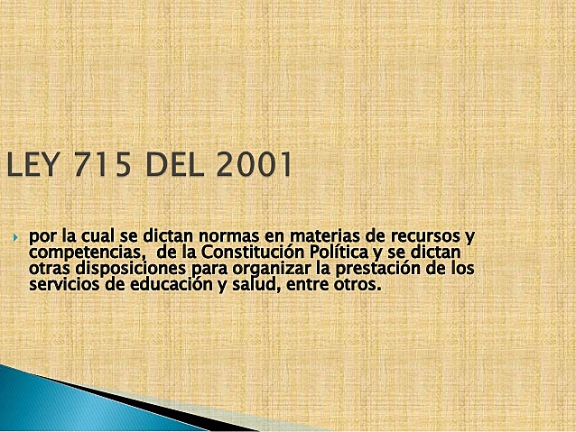 Colombia. Ley 715 de 2001