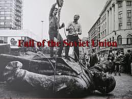Fall of communism (in regards to the Soviet Union)