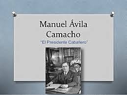 Manuel Ávila Camacho