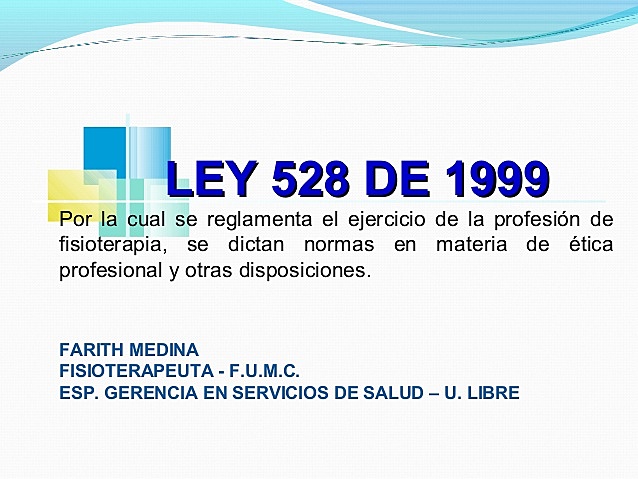LEY 528 DE 1999