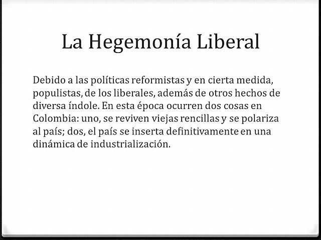 El fin de la Hegemonía Liberal