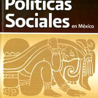 Timeline: Las políticas sociales en México en los gobiernos comprendidos entre 1940 y 2000.